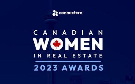 Connect CRE has given out its inaugural Can.adian Women in Real Estate Awards.